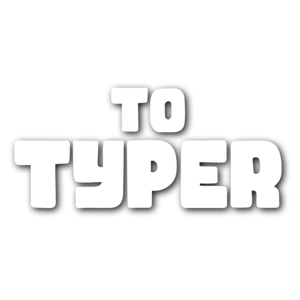 To Typer